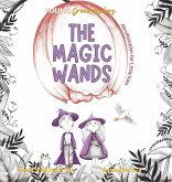 The Magic Wands The Magic Wands