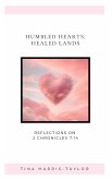 Humble Hearts, Healed Lands Humble Hearts, Healed Lands
