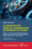 La productivité, guide de l'organisation économique en France