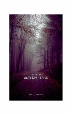 Under The Catalpa Tree - Julson, Paula