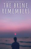 The Brine Remembers