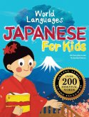 Japanese for Kids - A World Languages Picture Book Japanese for Kids - A World Languages Picture Book