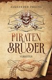 Verräter - Piratenbrüder Band 6 Verräter - Piratenbrüder Band 6