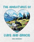 The Adventures of Luke and Gracie The Adventures of Luke and Gracie