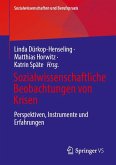 Sozialwissenschaftliche Beobachtungen von Krisen Sozialwissenschaftliche Beobachtungen von Krisen