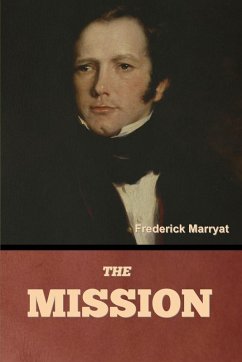 The Mission - Marryat, Frederick