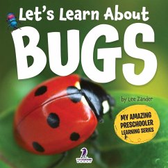 Let's Learn About Bugs - Zander, Lee; Ravens, Two Little