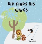 Kip Finds His Wings