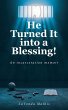 He Turned It into a Blessing! - Bild 1