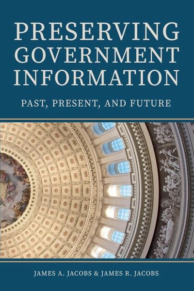 Preserving Government Information Preserving Government Information