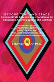BEYOND TIME AND SPACE Fermion Strata & Consistency Conditions for Sequences, Cosmos Spaces and Gambols BEYOND TIME AND SPACE Fermion Strata & Consistency Conditions for Sequences, Cosmos Spaces and Gambols