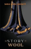 The Story of Wool The Story of Wool