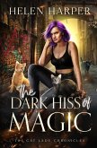 The Dark Hiss of Magic The Dark Hiss of Magic
