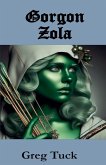 Gorgon Zola Gorgon Zola