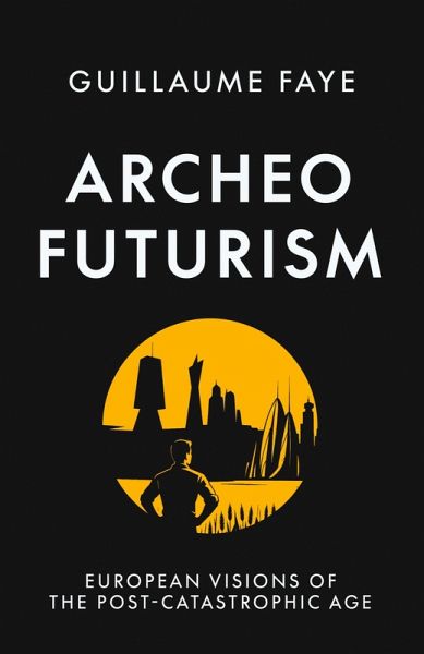 Archeofuturism Archeofuturism