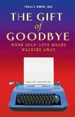 The Gift of Goodbye