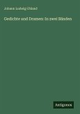 Gedichte und Dramen: In zwei Bänden