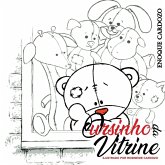 O Ursinho Da Vitrine