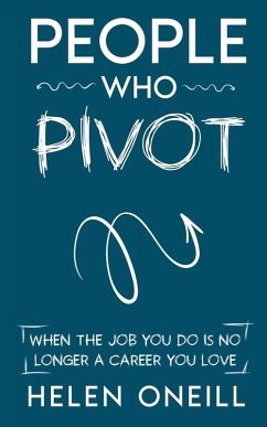 Cover People Who Pivot; When the job you do is no longer a career you love