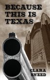 Because This Is Texas Because This Is Texas