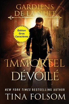 Cover Immortel Dévoilé (Édition Gros Caractères)