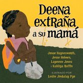 Deena extraña a su mamá Deena extraña a su mamá
