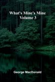 What'S Mine'S Mine Volume 3