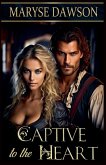 Captive to the Heart
