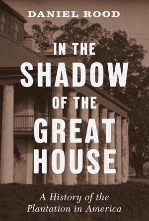 In the Shadow of the Great House