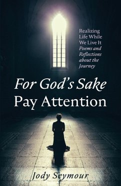 For God's Sake Pay Attention For God's Sake Pay Attention