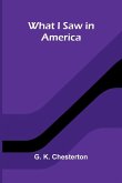 What I Saw In America What I Saw In America