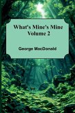 What'S Mine'S Mine Volume 2