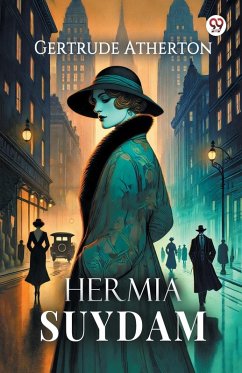 Hermia Suydam - Atherton, Gertrude