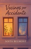Vecinos por Accidente Vecinos por Accidente