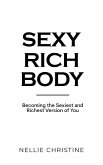 Sexy Rich Body