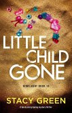 Little Child Gone Little Child Gone