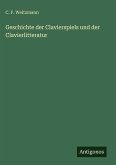 Geschichte der Clavierspiels und der Clavierlitteratur