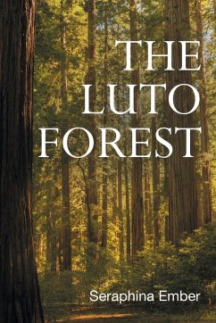 The Luto Forest - Ember, Seraphina