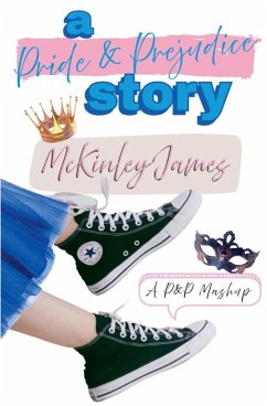 A Pride & Prejudice Story - James, McKinley