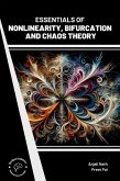 Essentials of Nonlinearity Bifurcation and Chaos Theory Essentials of Nonlinearity Bifurcation and Chaos Theory