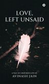Love, Left Unsaid Love, Left Unsaid