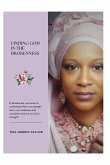 Finding God in The Brokeness Finding God in The Brokeness