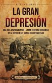 La Gran Depresión La Gran Depresión