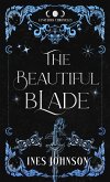 The Beautiful Blade The Beautiful Blade