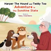 Harper the Hound and Teddy Too Harper the Hound and Teddy Too