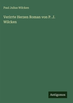Cover Verirrte Herzen Roman von P. J. Wilcken