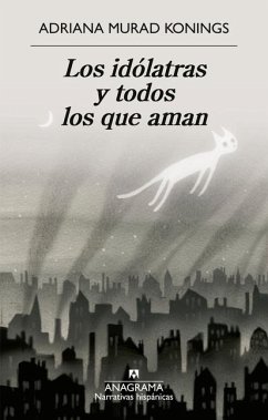 Cover Los Idolatras Y Todos Los Que Aman