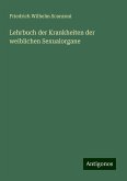 Lehrbuch der Krankheiten der weiblichen Sexualorgane