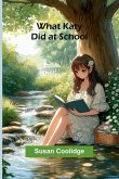 What Katy Did At School What Katy Did At School