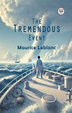 The Tremendous Event The Tremendous Event